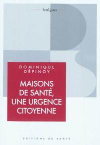 Maisons de santé : une urgence citoyenne