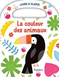 La couleur des animaux : un livre-bain avec des flaps !