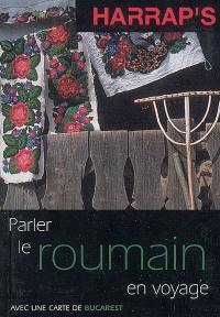 Parler le roumain en voyage