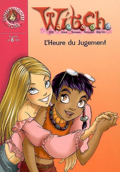 Witch. Vol. 15. L'heure du jugement