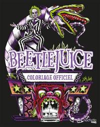 Beetlejuice : Le livre de coloriages officiel