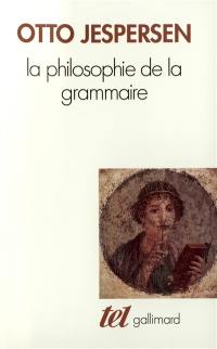 La Philosophie de la grammaire