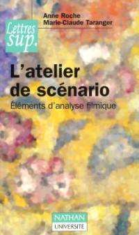 L'atelier de scénario : éléments d'analyse filmique