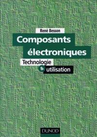 Composants électroniques : technologie et utilisation