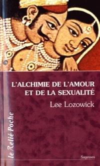 L'alchimie de l'amour et de la sexualité