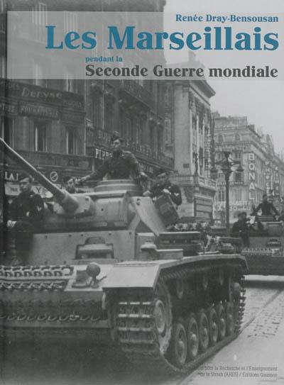 Les Marseillais dans la Seconde Guerre mondiale