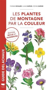 Guide des plantes de montagne par la couleur