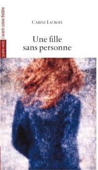 Une fille sans personne