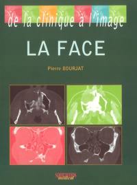 La face : de la clinique à l'image