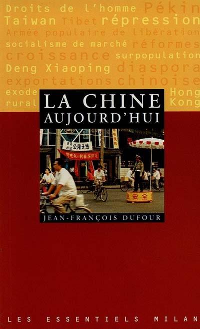 La Chine aujourd'hui