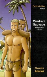 Vendredi sauvage : les amours de Robinson