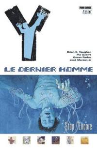 Y le dernier homme. Vol. 4. Stop-encore