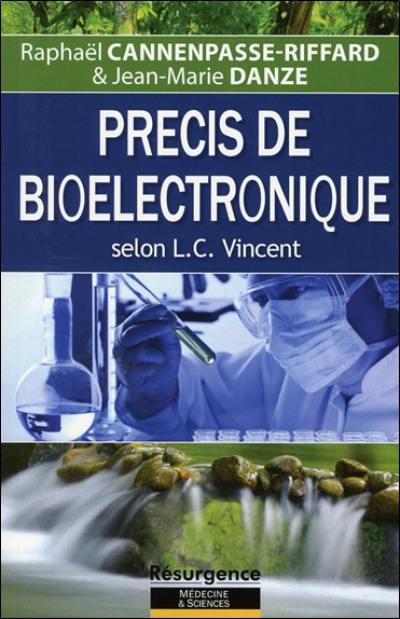 Précis de bioélectronique : selon L.C. Vincent