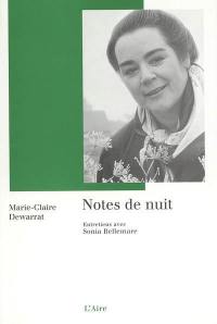 Notes de nuit : question posés par Sonia Matter