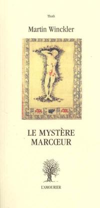 Le mystère Marcoeur