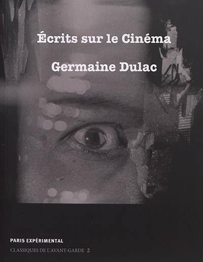 Ecrits sur le cinéma (1919-1937)