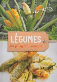 Légumes : du potager à l'assiette