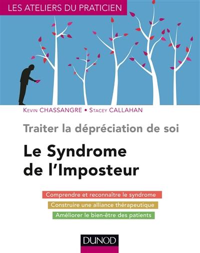 Traiter la dépréciation de soi : le syndrôme de l'imposteur