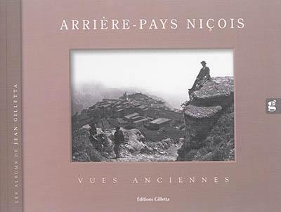 Arrière-pays niçois : vues anciennes