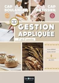 Gestion appliquée : CAP boulanger, CAP pâtissier 1re & 2e années