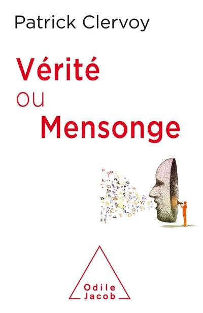 Vérité ou mensonge