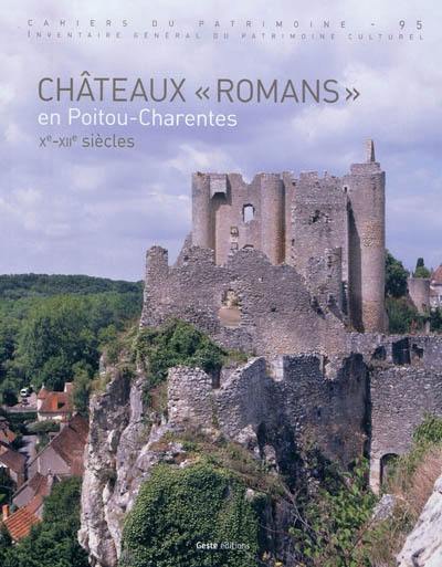 Châteaux romans en Poitou-Charentes, Xe-XIIe siècles