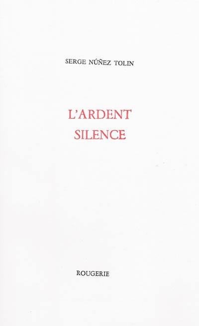 L'ardent silence