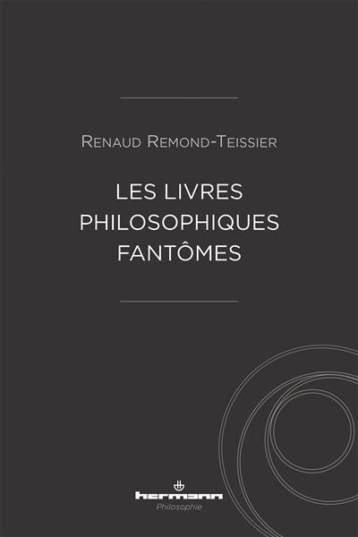 Les livres philosophiques fantômes