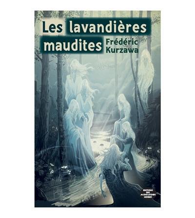 Les lavandières maudites