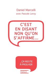 C'est en disant non qu'on s'affirme : l'autorité en questions