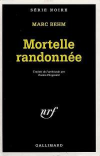 Mortelle randonnée