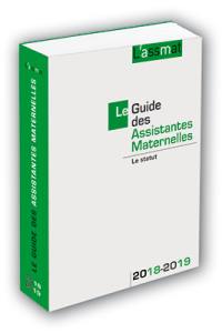 Le guide des assistantes maternelles 2018-2019 : le statut