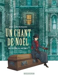 Un chant de Noël : une histoire de fantômes