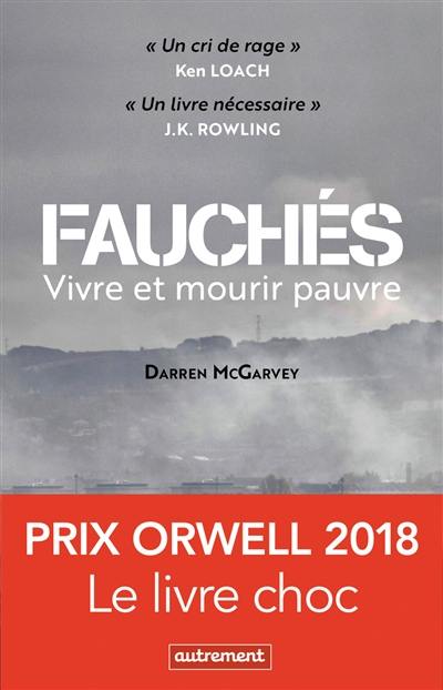 Fauchés : vivre et mourir pauvre