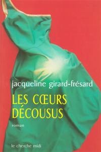 Les coeurs décousus