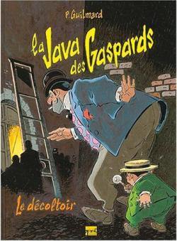 La Java des gaspards. Vol. 2. La rose noire