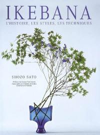 Ikebana : l'histoire, les styles, les techniques