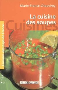 La cuisine des soupes