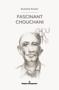 Fascinant Chouchani