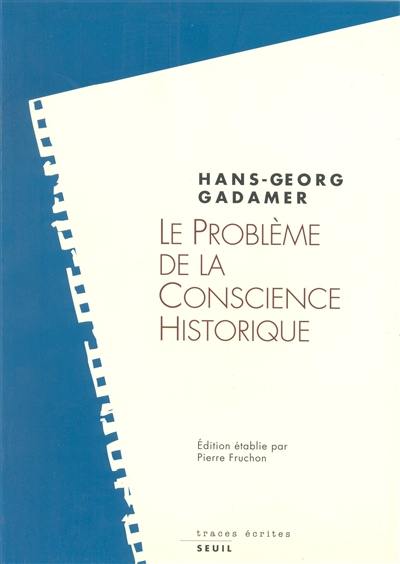 Le problème de la conscience historique