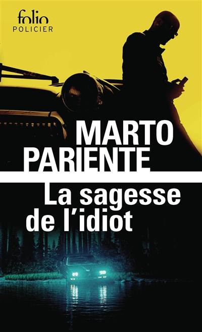 La sagesse de l'idiot