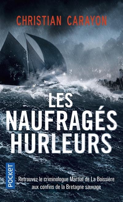 Les naufragés hurleurs