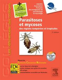 Parasitoses et mycoses des régions tempérées et tropicales