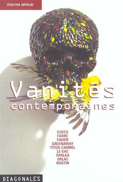 Vanités contemporaines