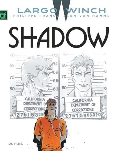 Largo Winch. Vol. 12. Shadow