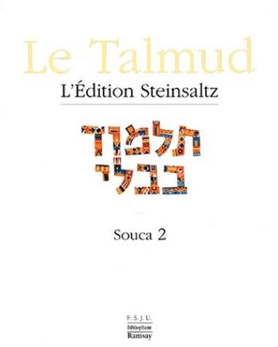 Le Talmud. Vol. 15. Souca 2