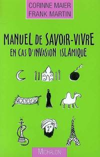 Manuel de savoir-vivre en cas d'invasion islamique