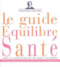 Le guide équilibre santé