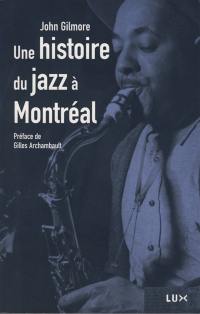 Une histoire du jazz à Montréal