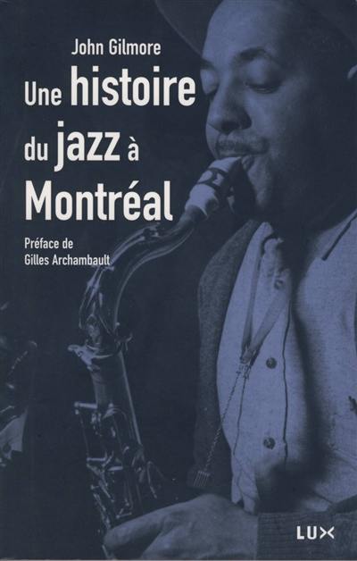 Une histoire du jazz à Montréal